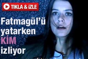 FATMAG&Uuml;L'&Uuml; YATARKEN KİM İZLİYOR