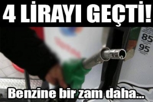 BENZİNE BİR ZAM DAHA