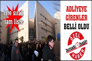 &Ouml;ZEL HABER... İŞTE ADLİYE'DE İŞE GİRENLERİN TAM LİSTESİ...