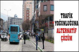 TRAFİK YOĞUNLUĞUNA ALTERNATİF &Ccedil;&Ouml;Z&Uuml;M