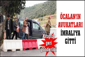&Ouml;CALAN'IN AVUKATLARI İMRALI'YA GİTTİ