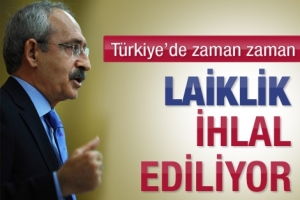 "T&Uuml;RKİYE'DE LAİKLİK İHLAL EDİLİYOR"