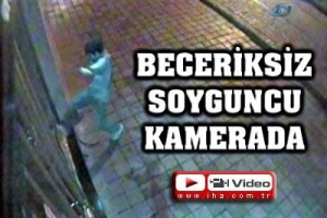 BECERİKSİZ SOYGUN KAMERADA