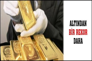 ALTINDAN BİR REKOR DAHA