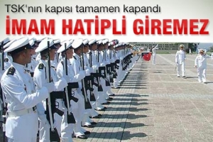 HARP OKULU'NA İMAM HATİPLİ GİREMEZ