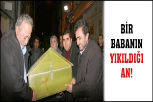 BİR BABANIN YIKILDIĞI AN!