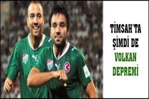 VOLKAN DA MI GİDİYOR?