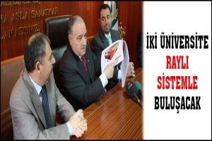 RAYLI SİSTEM İKİ &Uuml;NİVERSİTEYİ BİR BİRİNE BAĞLAYACAK