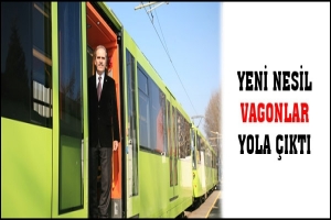 YENİ NESİL VAGONLAR BURSA'YA DOĞRU YOLA &Ccedil;IKTI