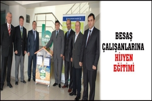 BESAŞ &Ccedil;ALIŞANLARINA  HİJYEN EĞİTİMİ