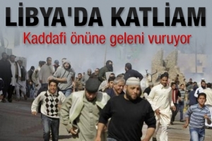 LİBYA'DA KATLİAM