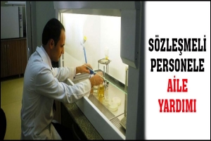 S&Ouml;ZLEŞMELİ PERSONELE AİLE YARDIMI