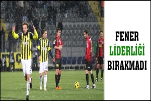 FENER LİDERLİĞİ BIRAKMADI