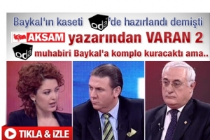 BAYKAL'A İKİNCİ ŞOK KOMPLO İDDİASI
