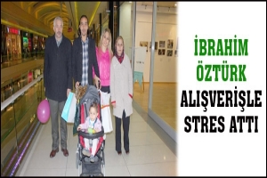 İBRAHİM ALIŞVERİŞLE STRES ATTI