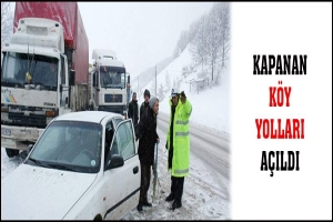 KAPANAN K&Ouml;Y YOLLARI A&Ccedil;ILDI
