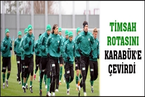 TİMSAH ROTASINI KARAB&Uuml;K'E &Ccedil;EVİRDİ