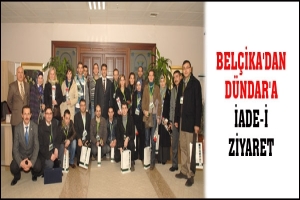 BEL&Ccedil;İKA'DAN D&Uuml;NDAR'A İADE-İ ZİYARET