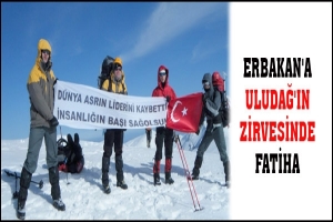 ERBAKAN'A ULUDAĞ'IN ZİRVESİNDE FATİHA