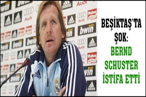 BERND SCHUSTER İSTİFA ETTİ