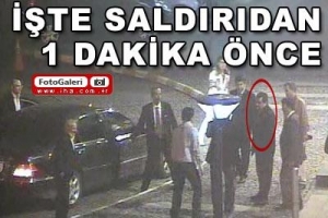 SALDIRIDAN BİR DAKİKA &Ouml;NCE