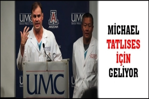 MİCHAEL TATLISES İ&Ccedil;İN GELİYOR