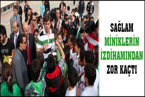 SAĞLAM MİNİKLERİN İZDİHAMINDAN ZOR KA&Ccedil;TI