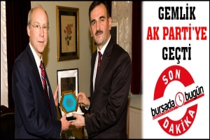SON DAKİKA... GEMLİK AK PARTİ'YE GE&Ccedil;Tİ