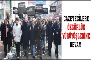 GAZETECİLERE &Ouml;ZG&Uuml;RL&Uuml;K Y&Uuml;R&Uuml;Y&Uuml;ŞLERİNE DEVAM