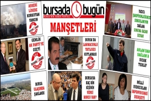 BURSA'DA 'BUG&Uuml;N'&Uuml;N &Ouml;NE &Ccedil;IKAN MANŞETLERİ