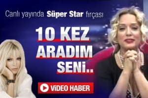 S&Uuml;PER STAR'DAN CANLI YAYINDA FIR&Ccedil;A