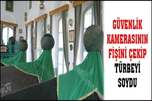 G&Uuml;VENLİK KAMERASININ FİŞİNİ &Ccedil;EKİP T&Uuml;RBEYİ SOYDU
