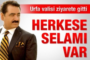 URFALILARA SELAM YOLLADI