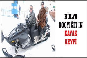 H&Uuml;LYA KO&Ccedil;YİĞİT'İN KAYAK KEYFİ