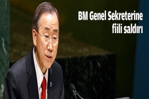 BM GENEL SEKRETERİ MOON'A SALDIRI