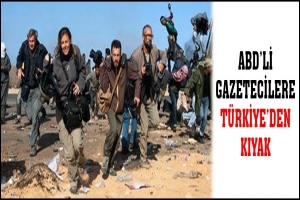 T&Uuml;RKİYE DEVREYE GİRDİ, GAZETECİLER SERBEST KALDI
