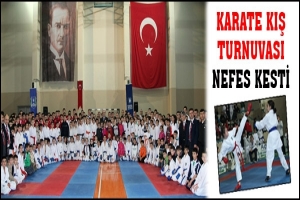 KARATE KIŞ TURNUVASI NEFES KESTİ