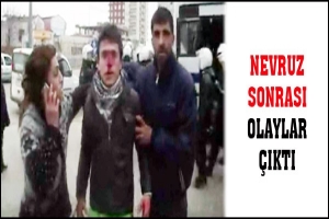 NEVRUZ SONRASI OLAYLAR &Ccedil;IKTI