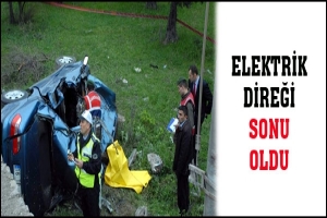ELEKTRİK DİREĞİ SONU OLDU