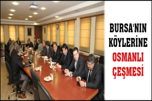 BURSA'NIN K&Ouml;YLERİNE OSMANLI &Ccedil;EŞMESİ