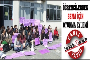 &Uuml;NİVERSİTELİLERDEN SEMA İ&Ccedil;İN OTURMA EYLEMİ