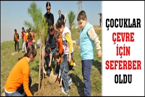 &Ccedil;OCUKLAR &Ccedil;EVRE İ&Ccedil;İN SEFERBER OLDU