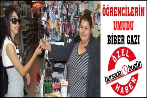 &Ouml;ZEL HABER... &Ouml;ĞRENCİLERİN UMUDU BİBER GAZI