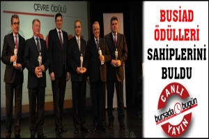 BUSİAD &Ouml;D&Uuml;LLERİ SAHİPLERİNİ BULDU
