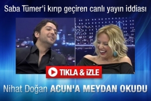 NİHAT DOĞAN, ACUN'A MEYDAN OKUDU