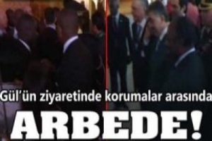CUMHURBAŞKANI KORUMALARI ARASINDA ARBEDE