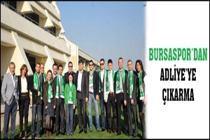BURSASPOR'DAN ADLİYE'YE &Ccedil;IKARMA