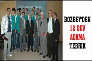 BOZBEY'DEN 12 DEV ADAMA TEBRİK