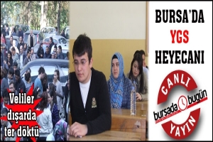 CANLI YAYIN... BURSA'DA YGS HEYECANI