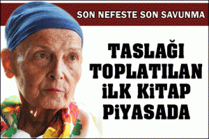 TASLAĞINA EL KOYULAN KİTAP YAYIMLANDI